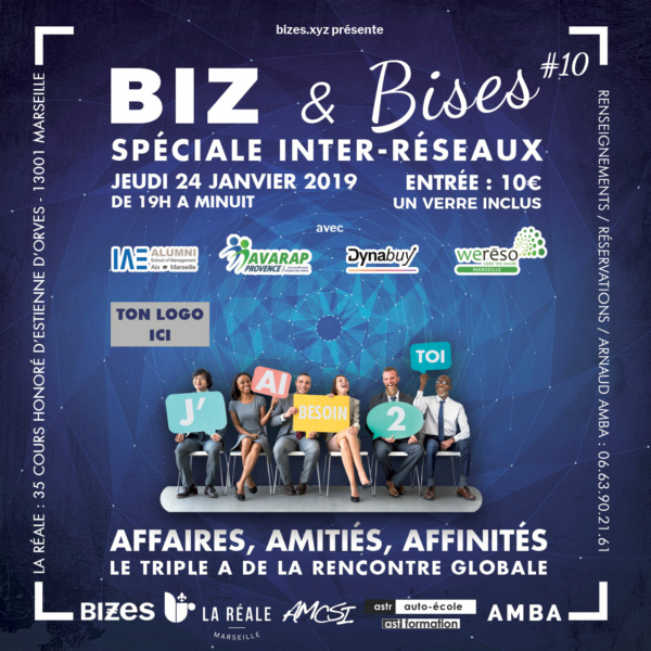 BIZ & Bises Spéciale Inter-Réseaux #10