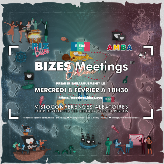 Lancement des BIZES Meetings Online, ce mercredi 8 février à 18h30